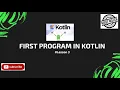First Program In Kotlin Kotlin For Beginners Learn Kotlin Beginner s Guide