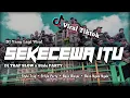 Download Lagu DJ SEKECEWA ITU x SILUMAN TOBRUT !! BASS BLAYER - BLAYER NGUK NGUK TERBARU VIRAL TIKTOK