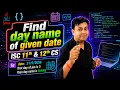 Part 4 How to find day name of given date in Java ISC 11th 12th CS YP Computer Classes