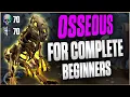 A Guide to Osseous for Complete Beginners 70 Necromancy Mechanics Explained
