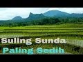 Suling Sunda paling sedih