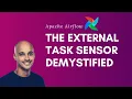 Apache Airflow The ExternalTaskSensor demystified