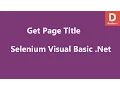 Selenium Visual Basic Net Get Page Title