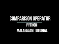 Comparison operators tutorial in Python in Malayalam