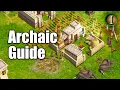 The Ultimate Archaic Age Beginner Guide Reading and Scouting the Map