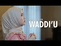 Lagu WADDI'U YA SHOIMINA ( وَدِعُوْا يَا صَائِمِينَ ) - NISSA SABYAN