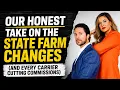 456 Our Honest Take on the State Farm Changes And Every Carrier Cutting Commissions