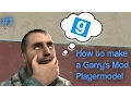 How to Make a Garry s Mod Playermodel Setting Up