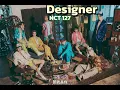 Download Lagu NCT 127 - Designer（Hidden Background Vocals）