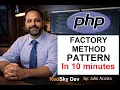 08 - Factory Method Pattern in PHP