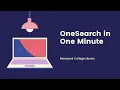 OneSearch in One Minute