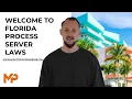 FLORIDA PROCESS SERVER LAWS Explained How to Become a Certified Process Server in Florida