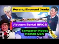 Download Lagu Perang Ekonomi Dunia - Vietnam Sertai BRICS - Tamparan Hebat Keatas Amerika