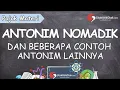 Download Lagu ANTONIM NOMADIK DAN BEBERAPA CONTOH ANTONIM LAINNYA