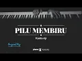 Download Lagu Pilu Membiru (ORIGINAL KEY) Kunto Aji (KARAOKE PIANO)