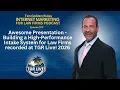 Awesome Presentation Building a High-Performance Intake System for Law Firms from TGR Live 2026