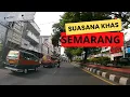 Lagu Sebelum ke Semarang,Lihat Dulu Kotanya! || Keliling Kota Semarang