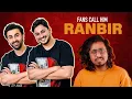 Lagu FANS CALL HIM RANBIR
