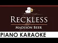Download Lagu Madison Beer - Reckless - HIGHER Key (Piano Karaoke Instrumental)