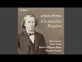 Download Lagu Ein deutsches Requiem, Op. 45: II. Denn alles Fleisch, es ist wie Gras