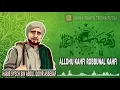 Lagu Allahul Kahfi Robbunal Kahfi - Habib Syech Bin Abdul Qodir Assegaf