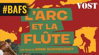 L'Arc et la flûte – Bande Annonce VOST