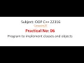 Practical-6 OOP 22316 Program to implement Classes and Objects MSBTE