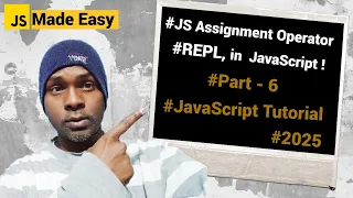 JavaScript Tutorial 2025 - JavaScript Assignment Operator concept in full detail in Hindi