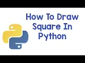 How to draw square in python square in python Python For begginers Learn IT