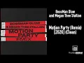 BossMan Dlow and Megan Thee Stallion - Motion Party (Remix) [2026] (Clean)