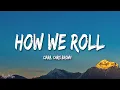 Download Lagu Ciara, Chris Brown - How We Roll (Lyrics)