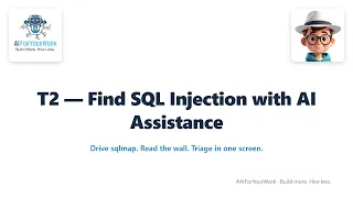 Find SQL Injection by LLM scanner sqlmap Claude demo source AI for Cybersecurity Fundamentals T2