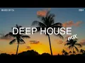 Download Lagu Deep House Mix 2024 Vol.83 | Mixed By DL Music