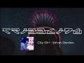 City Girl - Velvet Garden