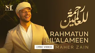 Maher Zain Rahmatun Lil Alameen Official Lyric Video ماهر زين رحمة للعالمين 