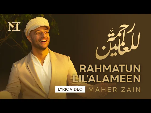 Download MP3 Maher Zain - Rahmatun Lil’Alameen | Official Lyric Video | ماهر زين - رحمةٌ للعالمين