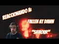 Lagu Reaccionando a: FALLEN AT DAWN - \