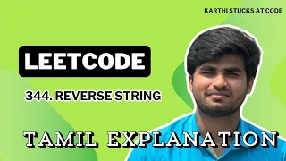 Reverse String Leetcode 344 Tamil Explanation Karthi Stucks At Code