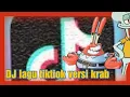 Download Lagu DJ Lagu tiktok | versi tuan krab