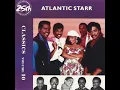 Send For Me - Atlantic Starr