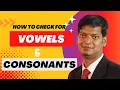 How to concisely check for vowels and consonants in Java No Loop