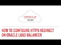 How to Configure HTTPS Redirect on Oracle Cloud Load Balancer