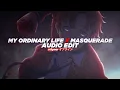 Download Lagu My Ordinary Life X Masquerade - The Living Tombstone \u0026 Siouxxie [Edit Audio]