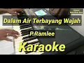 Download Lagu Dalam Air Terbayang Wajah || masam masam manis KARAOKE || P.Ramlee
