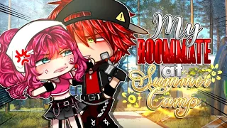 My Roommate at Summer Camp...😳☀️ // GCMM GACHA CLUB MINI MOVIE