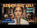 Lagu Koleksi Keroncong Asli Terbaik Sepanjang Masa — Irama Bening, Indah, Penuh Kenangan, Menginspirasi !