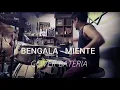 Miente Bengala - Cover Bateria
