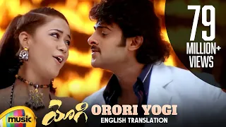 orori yogi video song with english translation prabhas yogi movie mumaith khan nayanthara