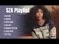 Best Songs Playlist Sza ~