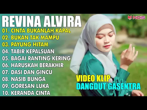 Download MP3 CINTA BUKANLAH KAPAL | REVINA ALVIRA FULL ALBUM COVER 2024 | LAGU DANGDUT GASENTRA PAJAMPANGAN